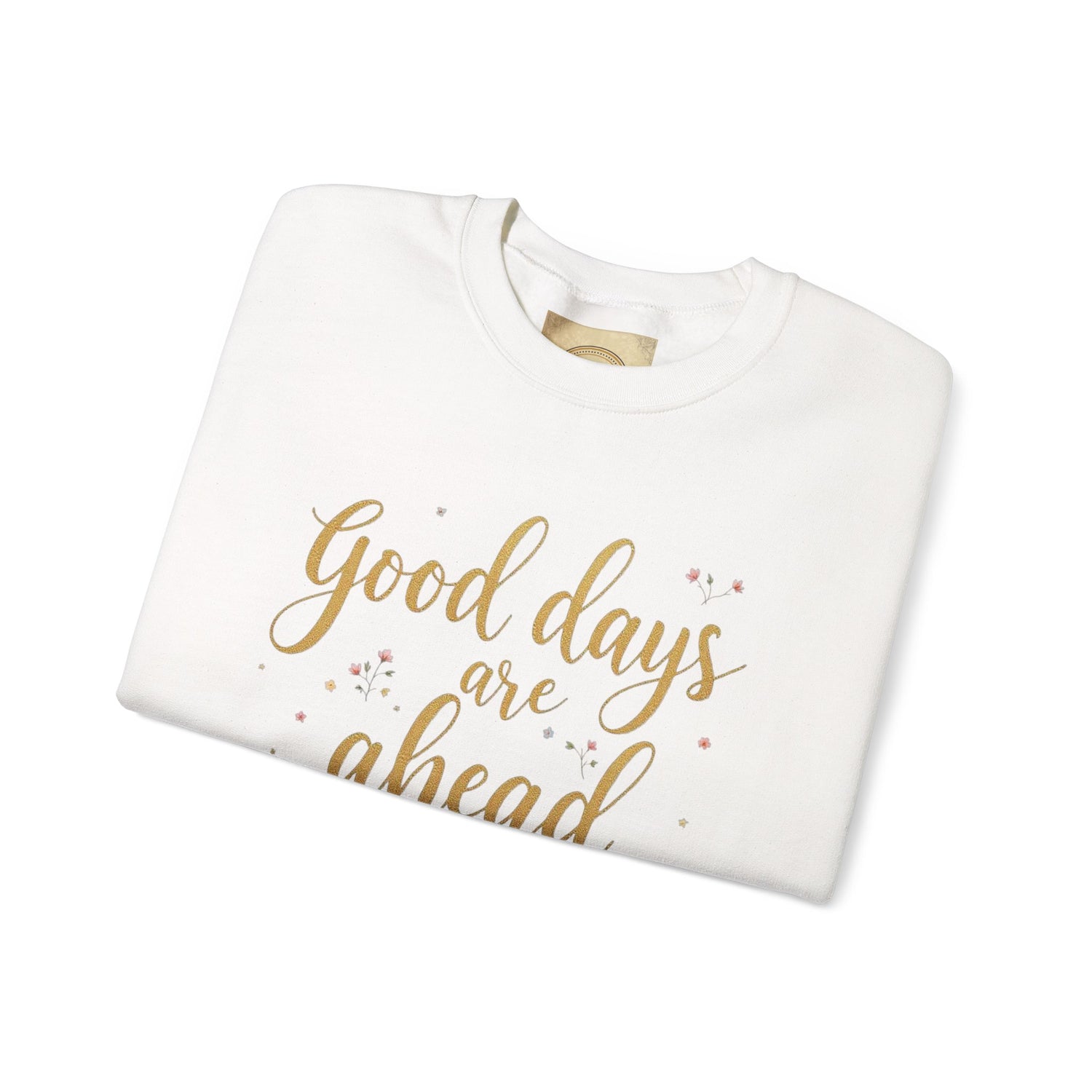 Inspirational Sweatshirt for Every Season, Cozy Unisex Leisurewear, Perfect for Gifting, Relaxed Fit, Great for Celebrations