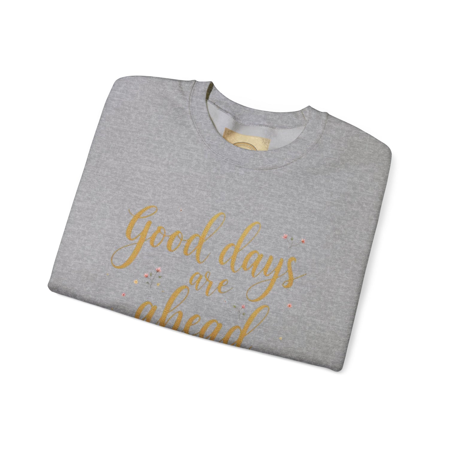 Inspirational Sweatshirt for Every Season, Cozy Unisex Leisurewear, Perfect for Gifting, Relaxed Fit, Great for Celebrations