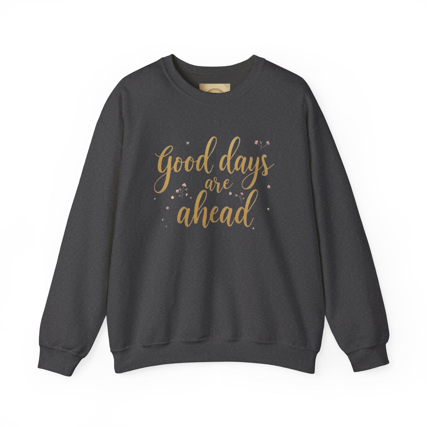 Inspirational Sweatshirt for Every Season, Cozy Unisex Leisurewear, Perfect for Gifting, Relaxed Fit, Great for Celebrations