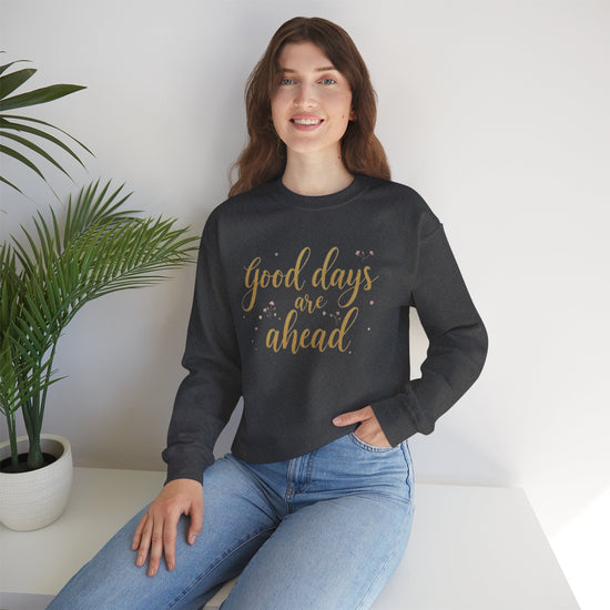 Inspirational Sweatshirt for Every Season, Cozy Unisex Leisurewear, Perfect for Gifting, Relaxed Fit, Great for Celebrations