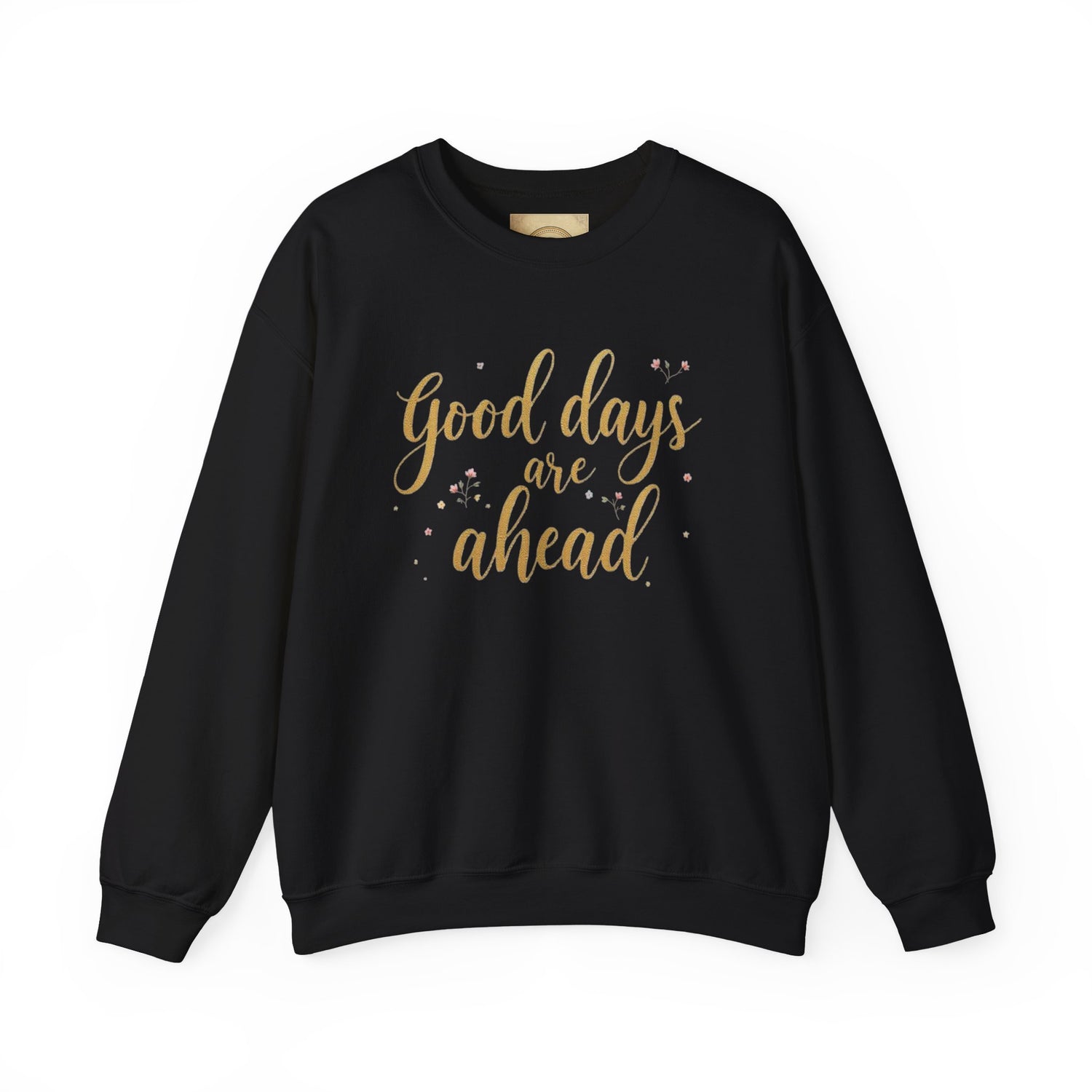 Inspirational Sweatshirt for Every Season, Cozy Unisex Leisurewear, Perfect for Gifting, Relaxed Fit, Great for Celebrations